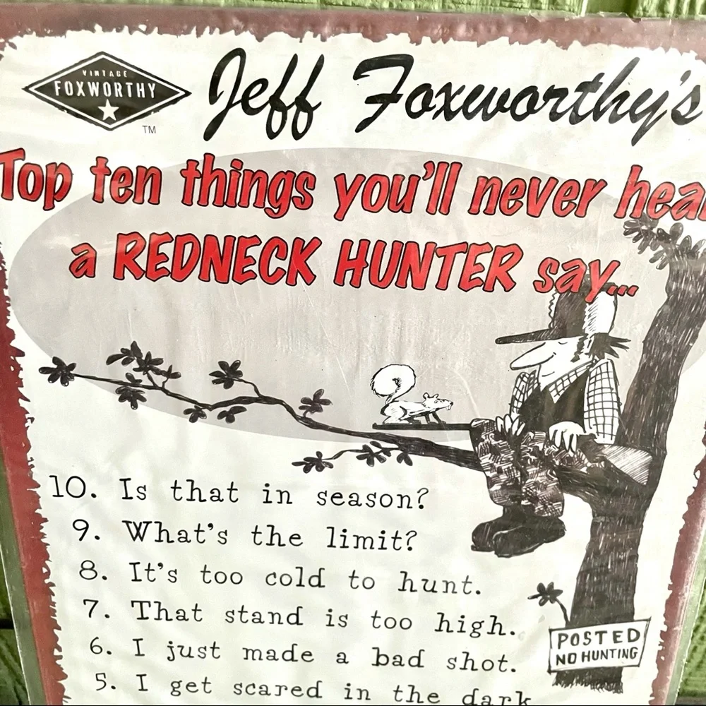NEW Jeff Foxworthy Redneck Hunter Quote Metal Sign